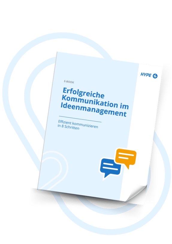 Erfolgreiche Kommunikation im Ideenmanagement 
